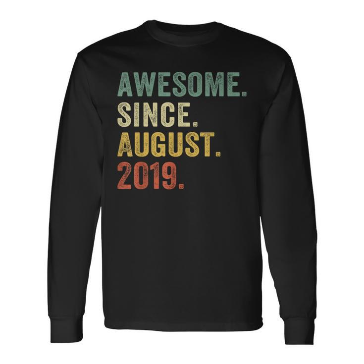4 Year Old 4Th Birthday Boys Awesome Since August 2019 Long Sleeve