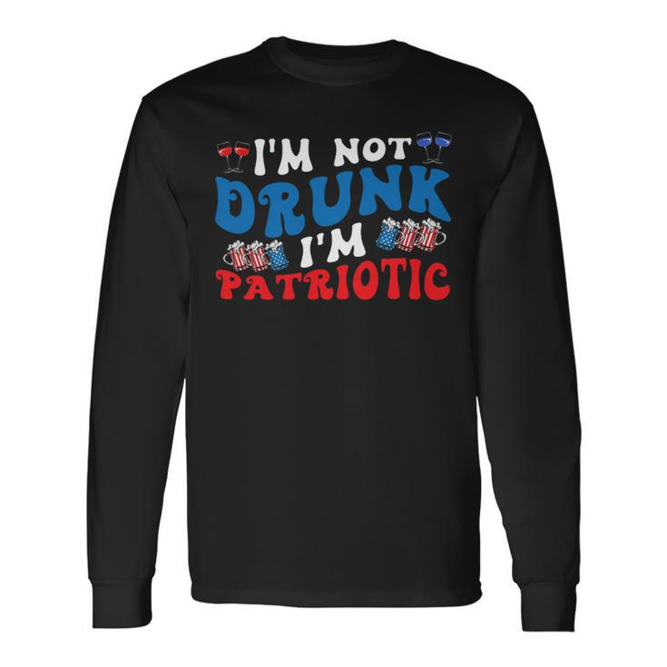 4Th Of July Party Usa Im Not Drunk Im Patriotic Vintage Long Sleeve T-Shirt