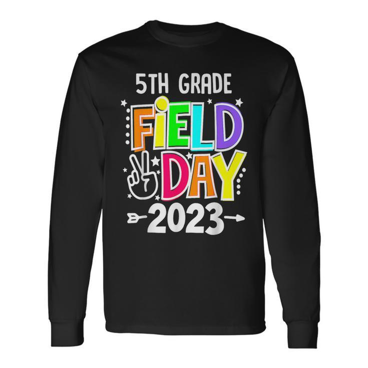 5Th Grade Field Day 2023 Let The Games Begin 5Th Grade Squad Long Sleeve T-Shirt T-Shirt