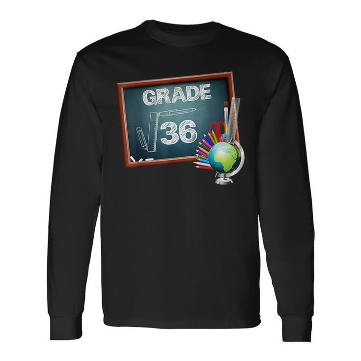 6Th Grade Math Square Root Of 36 Back To School Math Long Sleeve T-Shirt T-Shirt