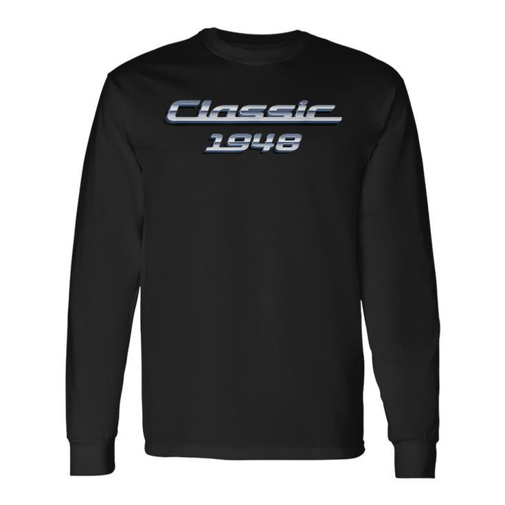 For 72 Year Old Vintage Classic Car 1948 72Nd Birthday Long Sleeve T-Shirt