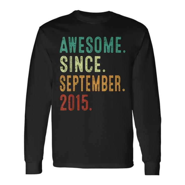 8 Year Old Awesome Since September 2015 8Th Birthday Long Sleeve T-Shirt