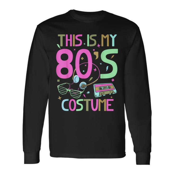 This Is My 80S Costume 1980 Generation Birth Decade Era 80'S Long ...