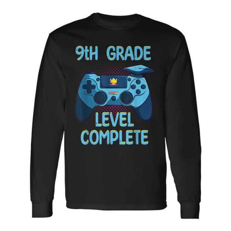 9Th Grade Level Complete Last Day Of School Graduation Long Sleeve T-Shirt T-Shirt Gifts ideas