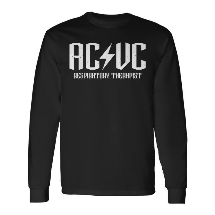 AcVc Respiratory Therapist Vent Settings Rt Student Long Sleeve T-Shirt