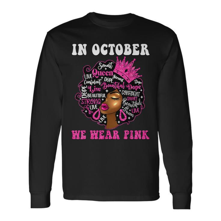 African American Afro Black Queen Breast Cancer Awareness Long Sleeve T-Shirt