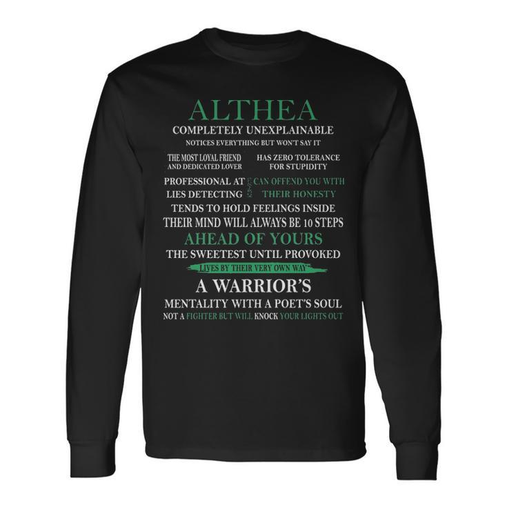Althea Name Althea Completely Unexplainable Long Sleeve T-Shirt