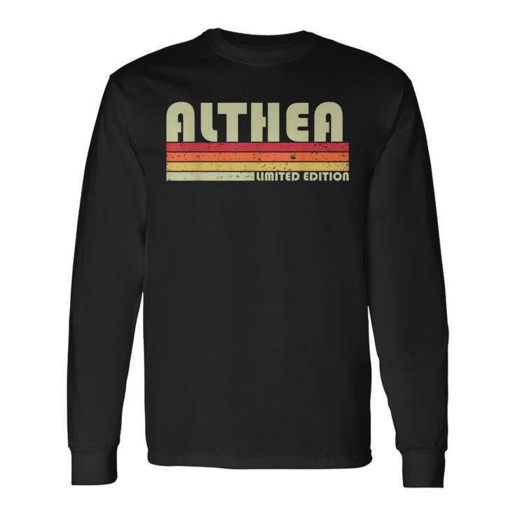 Althea Name Personalized Retro Vintage 80S 90S Birthday 90S Vintage Long Sleeve T-Shirt