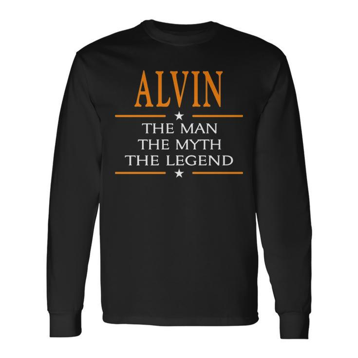Alvin Name Alvin The Man The Myth The Legend Long Sleeve T-Shirt Gifts ideas