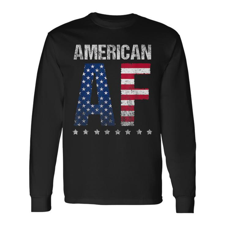 American Af 4Th Of July For Merica Long Sleeve T-Shirt T-Shirt