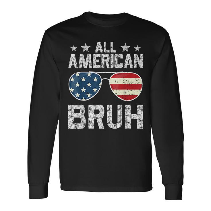 All American Bruh 4Th Of July Boys Patriotic Boys Ns Patriotic Long Sleeve T-Shirt