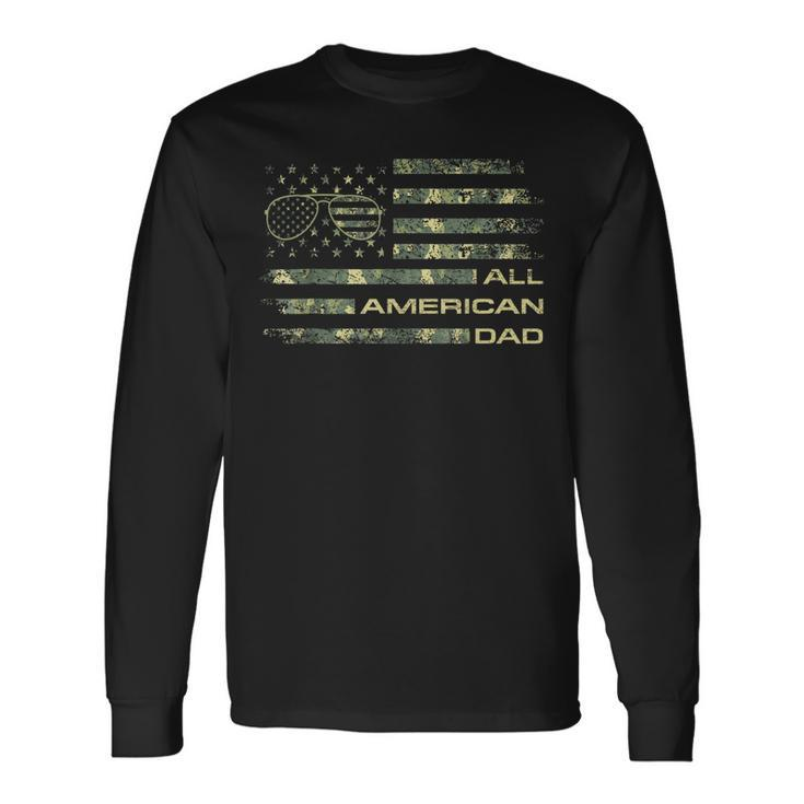 All American Dad 4Th Of July Fathers Day Camo Flag Long Sleeve T-Shirt T-Shirt