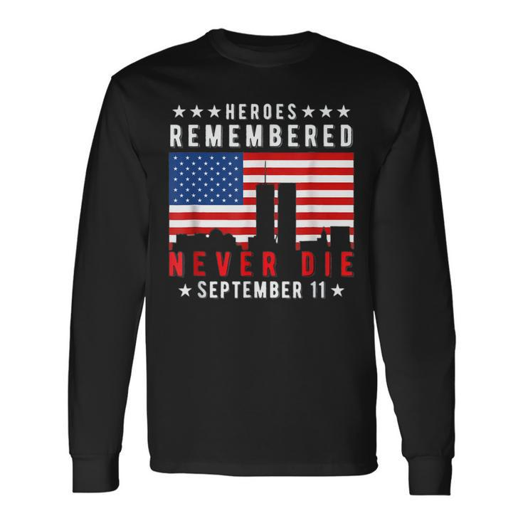 Basic American Flag Heroes Remember Day 911 Long Sleeve T-Shirt T-Shirt