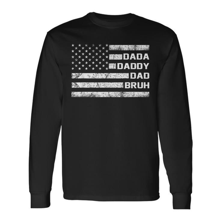 American Flag Usa Dada Daddy Bruh Fathers Day Dad Long Sleeve T-Shirt T-Shirt