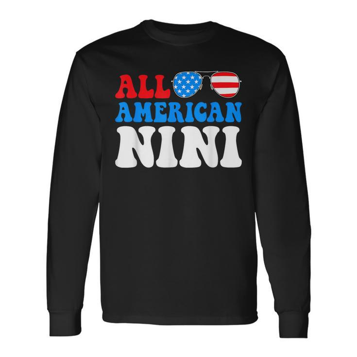 All American Nini American Flag 4Th Of July Patriotic Long Sleeve T-Shirt
