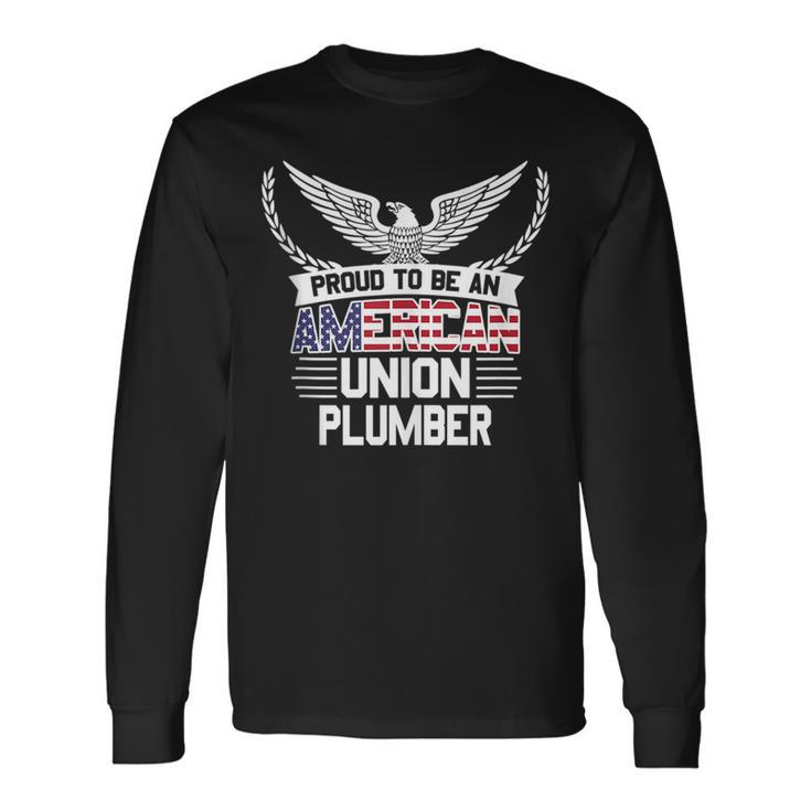 American Union Plumber Pride Long Sleeve T-Shirt T-Shirt