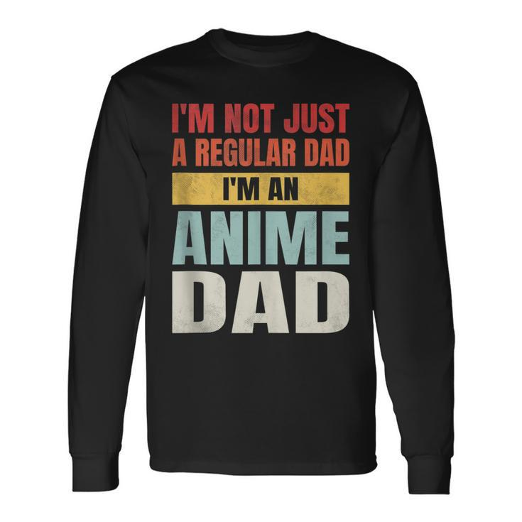 Anime Fathers Birthday Im An Anime Dad Retro Vintage Long Sleeve T-Shirt T-Shirt