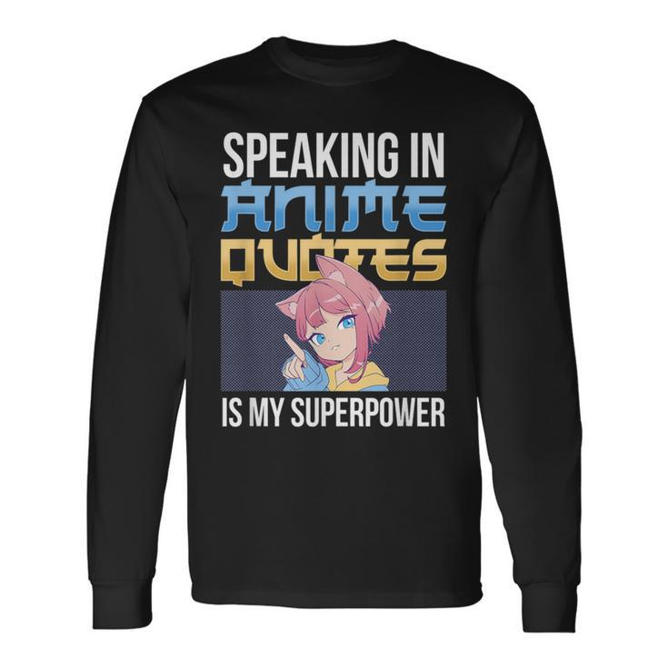 Anime Sad Quotes Dialogue Famous Line Scene Characters Long Sleeve T-Shirt Gifts ideas