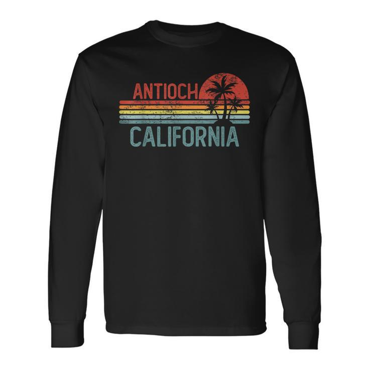 Antioch California Usa City Trip Home Roots California And Merchandise Long Sleeve T-Shirt T-Shirt