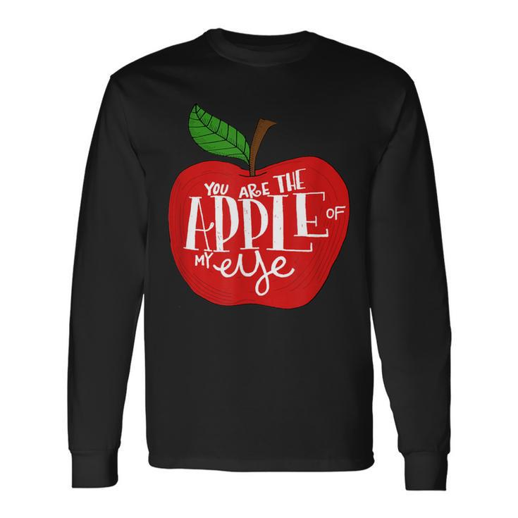 You Are The Apple Of My Eye Red Apple Long Sleeve T-Shirt