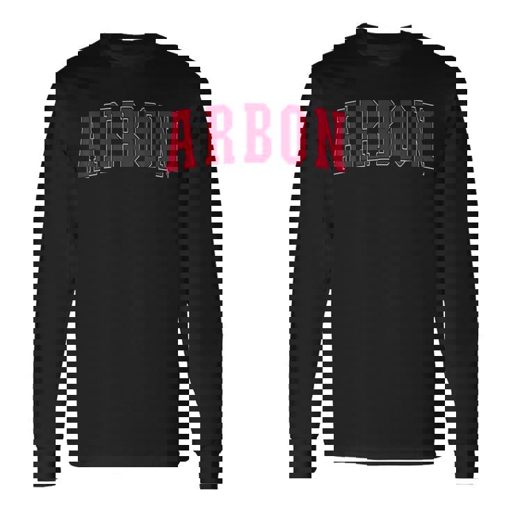 Arbon Switzerland Lover Proud Swiss Souvenirs Arbon Long Sleeve T-Shirt Gifts ideas