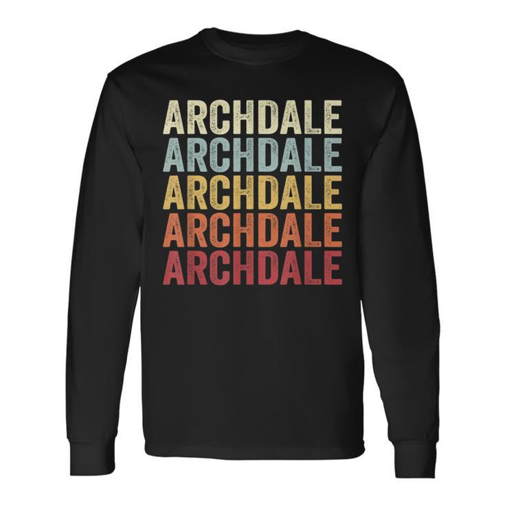 Archdale North Carolina Archdale Nc Retro Vintage Text Long Sleeve T-Shirt