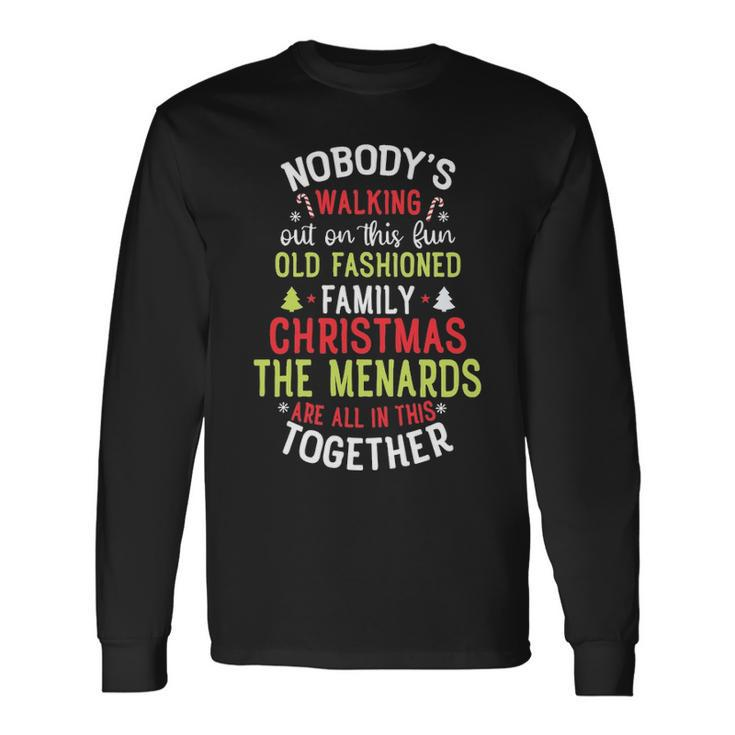 The Menards Name The Menards Christmas Long Sleeve T-Shirt