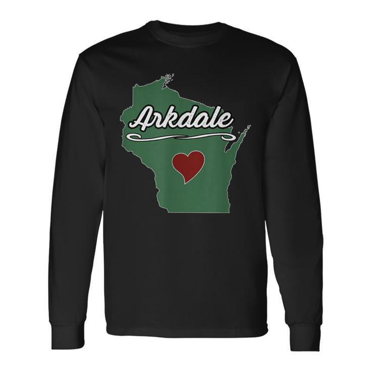 Arkdale Wisconsin Wi Usa City State Souvenir Long Sleeve T-Shirt