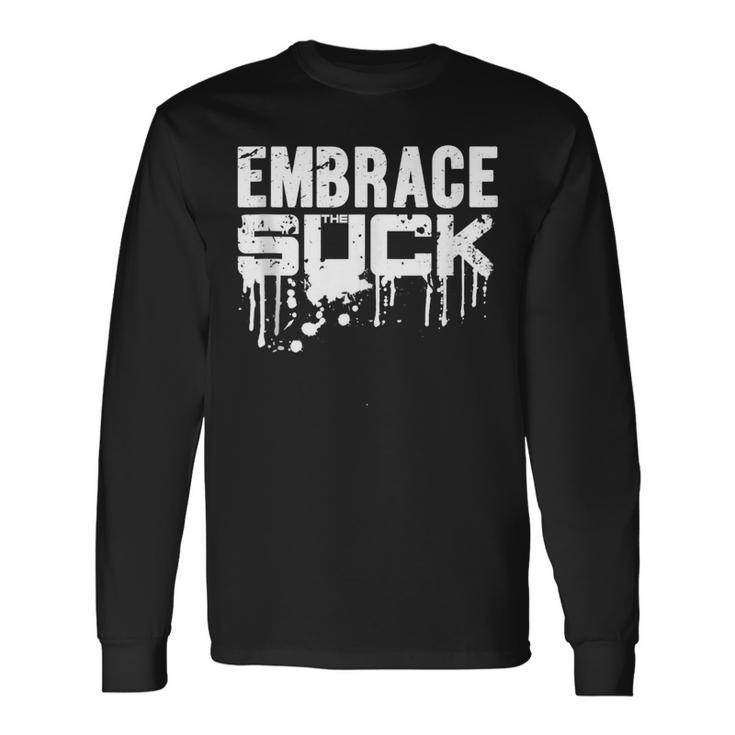 Army Embrace The Suck Military Long Sleeve T-Shirt