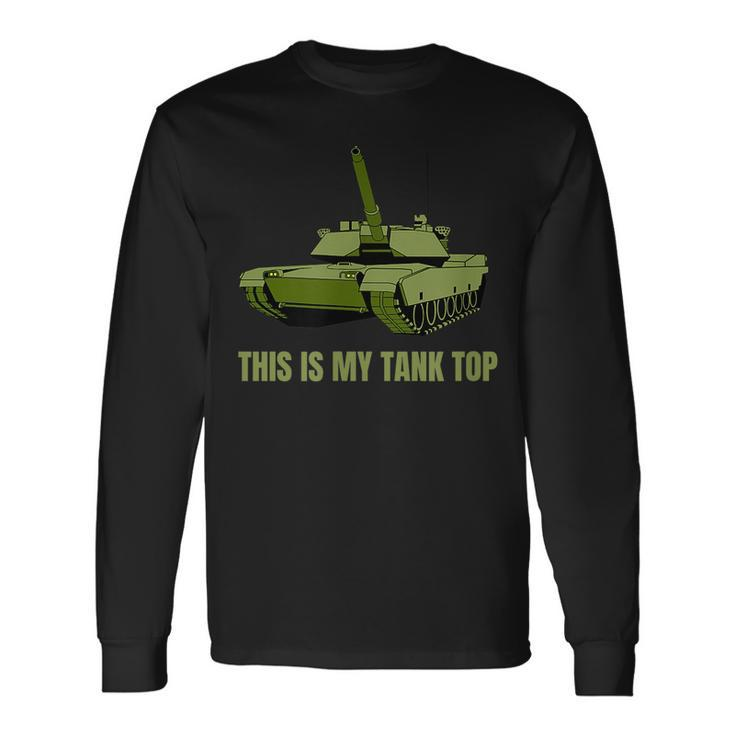 This Is My Army Military Vehicle Long Sleeve T-Shirt