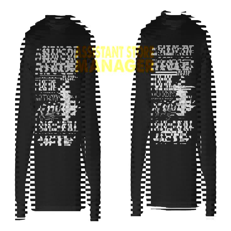 Assistant Store Manager Hearts Ninja Actual Job Title Long Sleeve T-Shirt