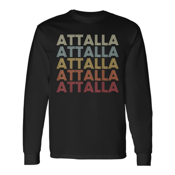 Attalla Alabama Attalla Al Retro Vintage Text Long Sleeve T-Shirt