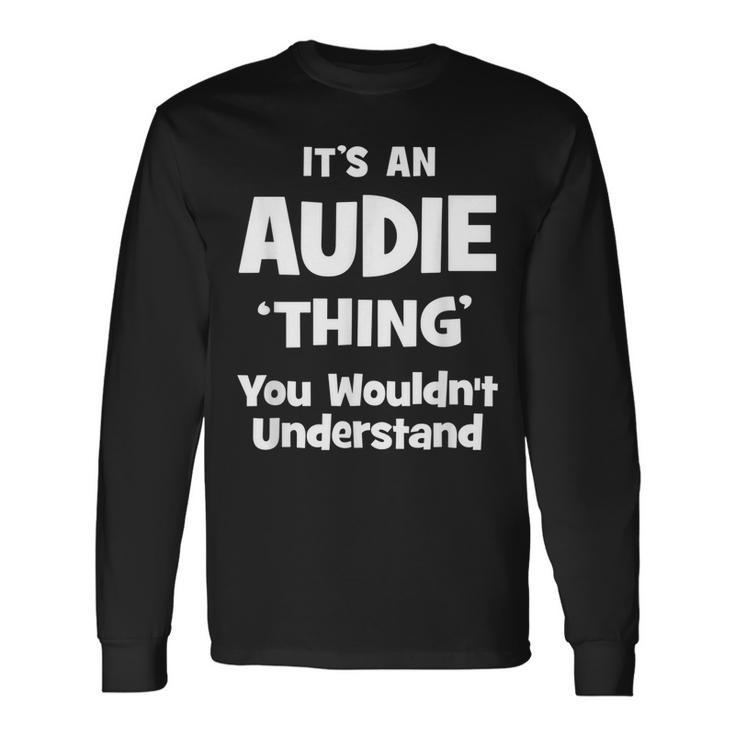 Audie Thing Name Long Sleeve T-Shirt