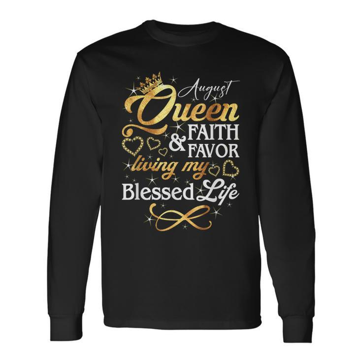 August Queen Living My Blessed Life Birthday Queen Crown Long Sleeve T-Shirt T-Shirt