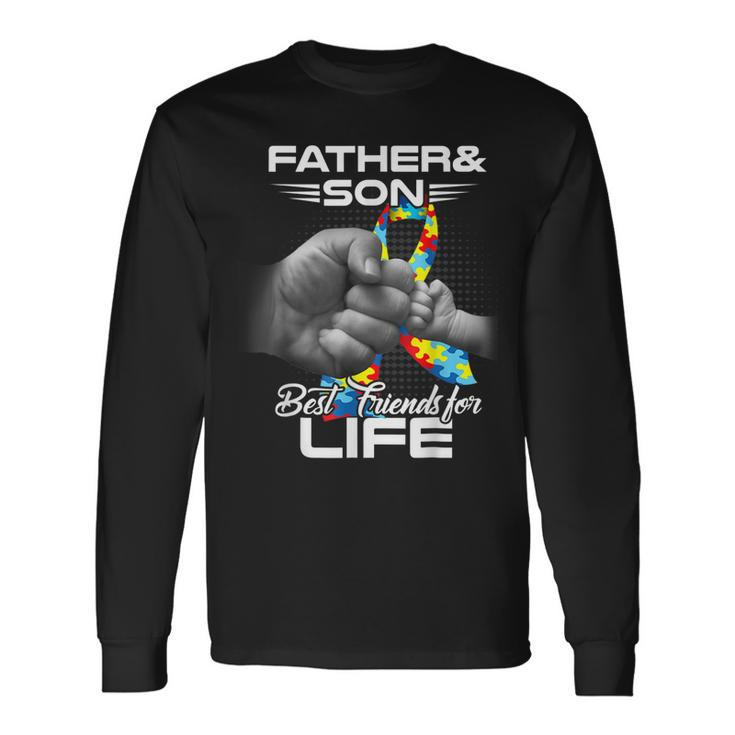 Autism Dad Father And Son Best Friends For Life Autism Long Sleeve T-Shirt T-Shirt