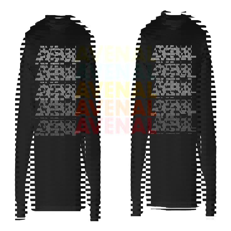 Avenal California Avenal Ca Retro Vintage Text Long Sleeve T-Shirt