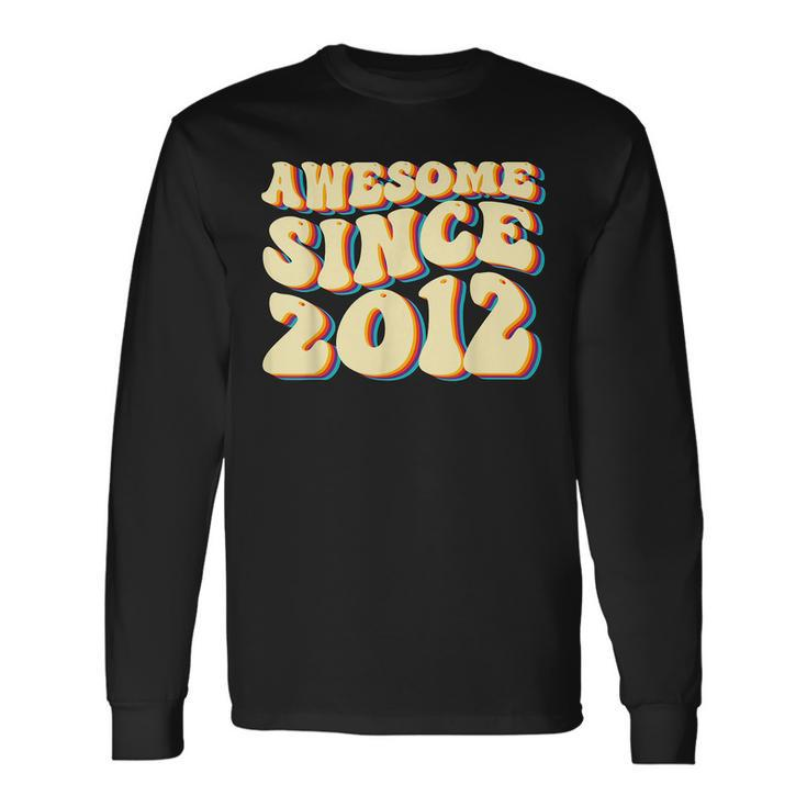 Awesome Since 2012 Groovy 11 Year Old 11Th Birthday Long Sleeve T-Shirt T-Shirt