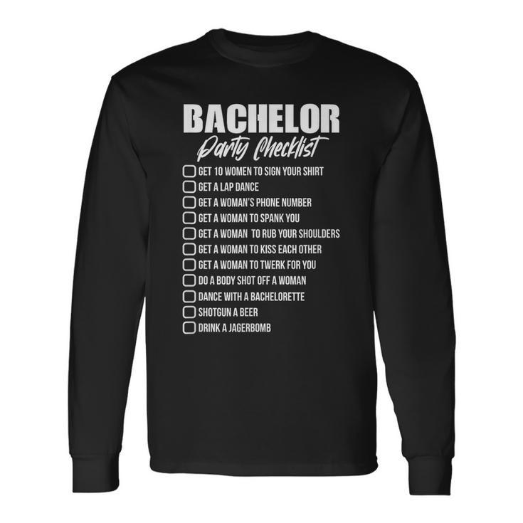 Bachelor Party Checklist Groom Groomsmen Stag Party Long Sleeve T-Shirt