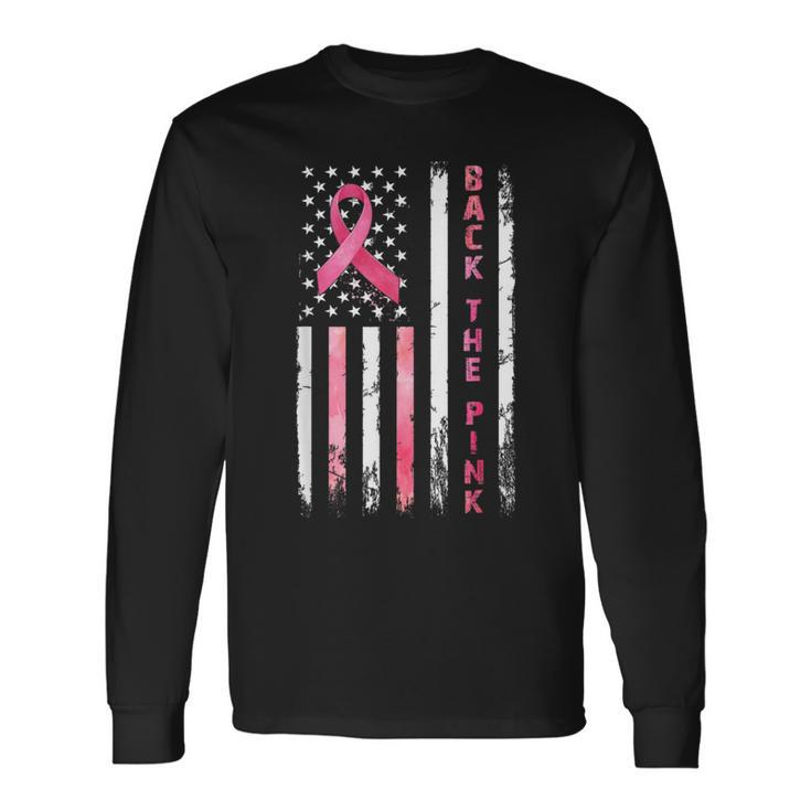 Back The Pink Ribbon American Flag Breast Cancer Warrior Long Sleeve T-Shirt