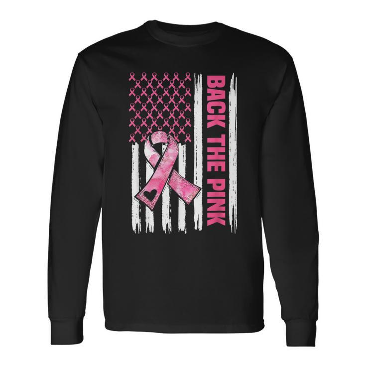 Back The Pink Warrior Flag American Breast Cancer Awareness Long Sleeve T-Shirt