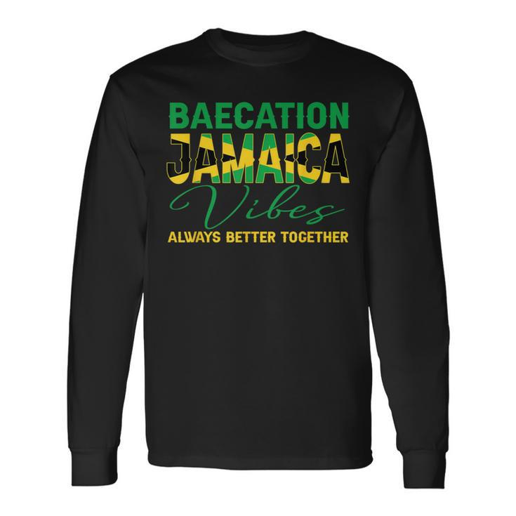 Baecation Jamaica Vibes Matching Couple Vacation Trip Long Sleeve T-Shirt