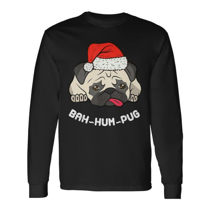 Bah Hum Pug Cute Puppy Dog Pet Ch Long Sleeve T-Shirt