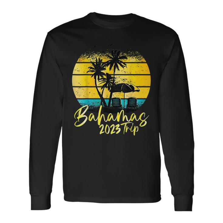 Bahamas Vacation For 2023 Bahamas Souvenir Long Sleeve T-Shirt