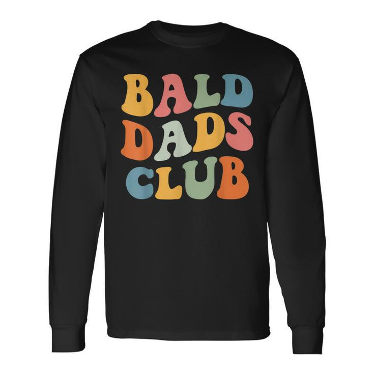 Bald Dads Club Dad Fathers Day Bald Head Joke Long Sleeve T-Shirt T-Shirt