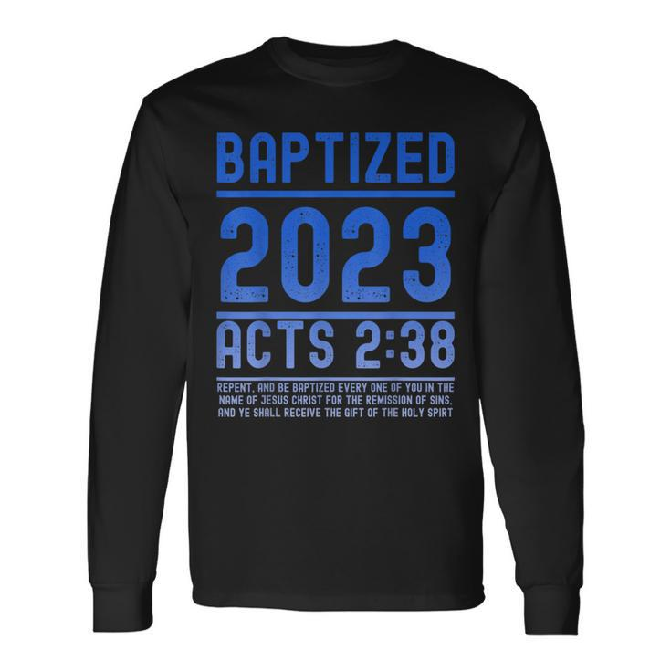 Baptized In 2023 Bible Verse For Christian Water Baptisms Long Sleeve T-Shirt Gifts ideas