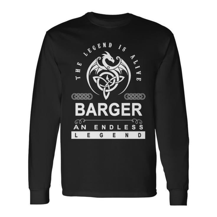 Barger Name Barger An Enless Legend V2 Long Sleeve T-Shirt Gifts ideas