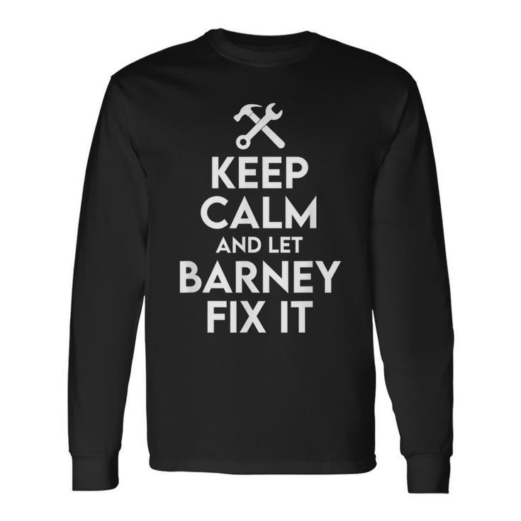 Barney Handyman Birthday Name Personalized Barney Mechanic Long Sleeve T-Shirt