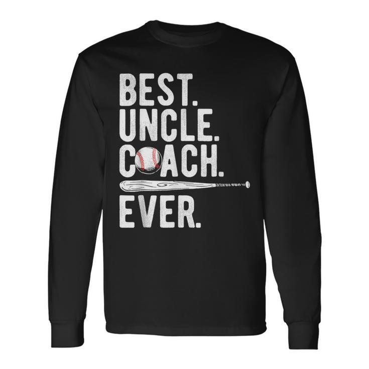 Baseball Best Uncle Coach Ever Proud Dad Daddy Fathers Long Sleeve T-Shirt T-Shirt