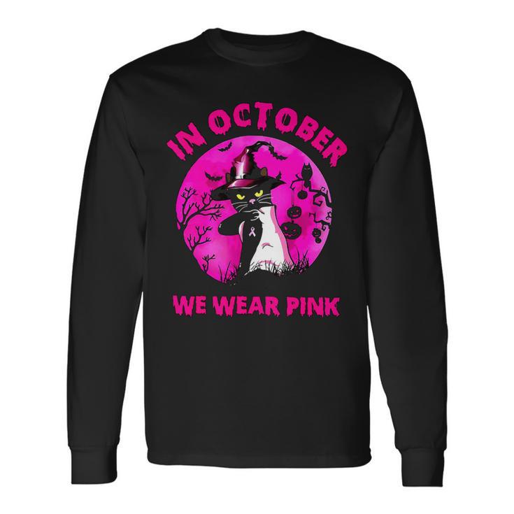 Bc Breast Cancer Awareness In October We Wear Pink Breast Cancer Awareness Cat Cancer Long Sleeve T-Shirt