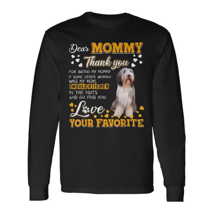 Bearded Collie Dear Mommy Thank You For Being My Mommy Long Sleeve T-Shirt
